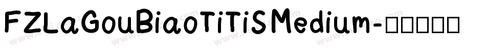 FZLaGouBiaoTiTiS Medium字体转换